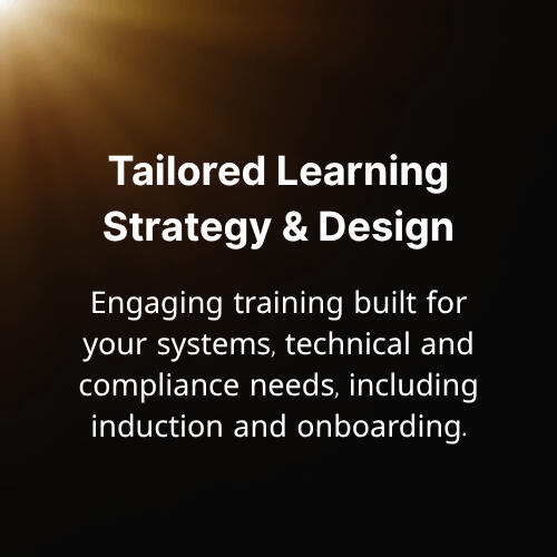 Tailored Learning Strategy &amp; Design